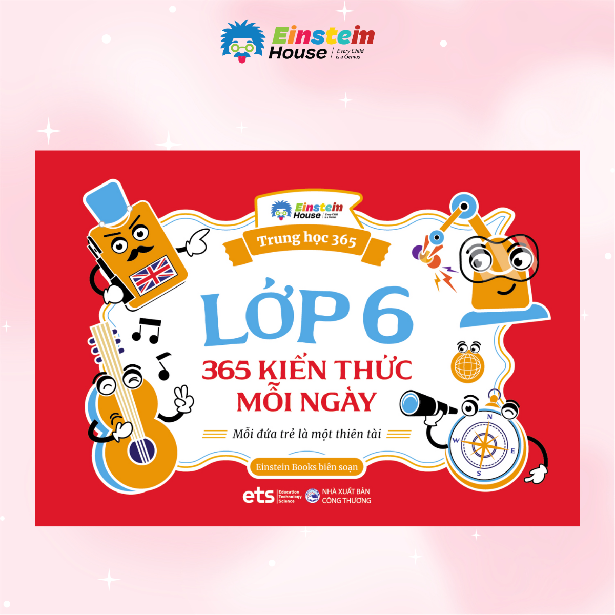Bộ Flashcard Lớp 6 – 365 Kiến Thức Mỗi Ngày: Mỗi Đứa Trẻ Là Một Thiên Tài